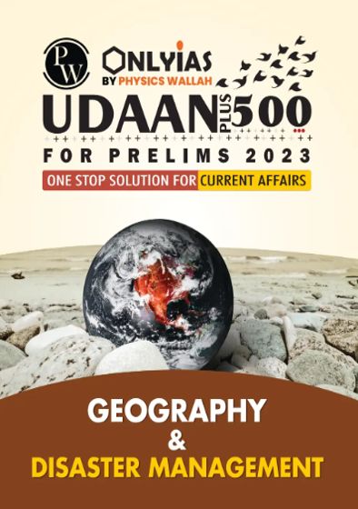 UDAAN 500 Geography & Disaster Management 2023 English