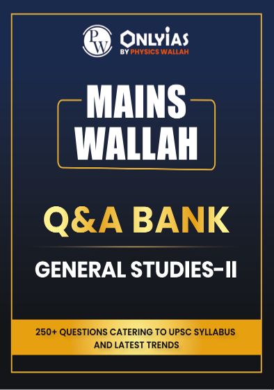 Mains Wallah Q&A Bank (GS Paper-II) Pw Only IAS Eng Medium