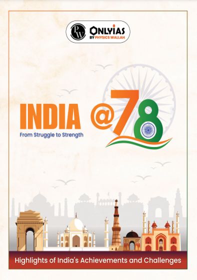 India @78 : From Struggle to Strength Pw Only IAS Eng Medium