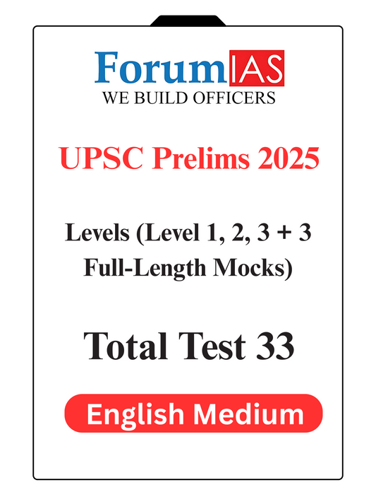 Forum IAS Prelims Test Series 2025