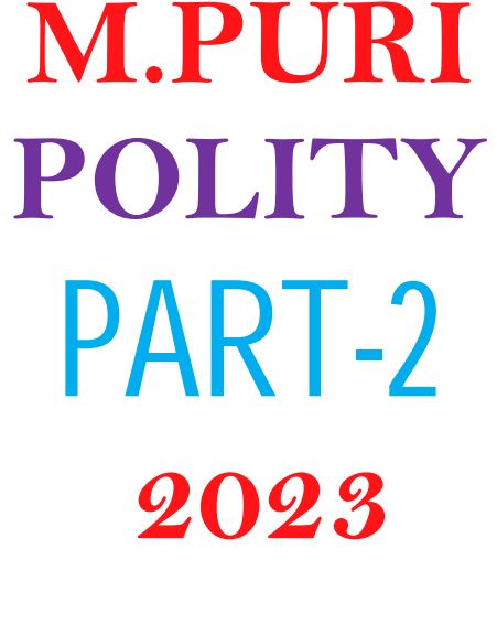 M.PURI POLITY PART 1 AND 2