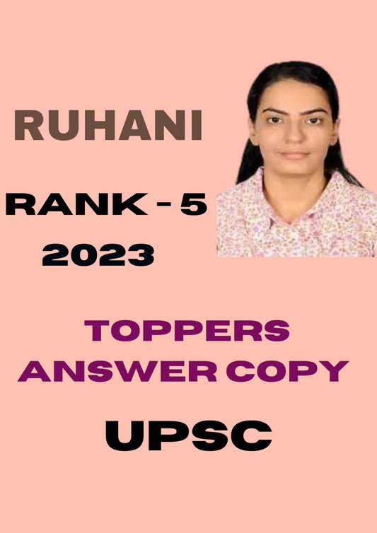 UPSC Toppers' Answer Copies Rank-5 Ruhani English