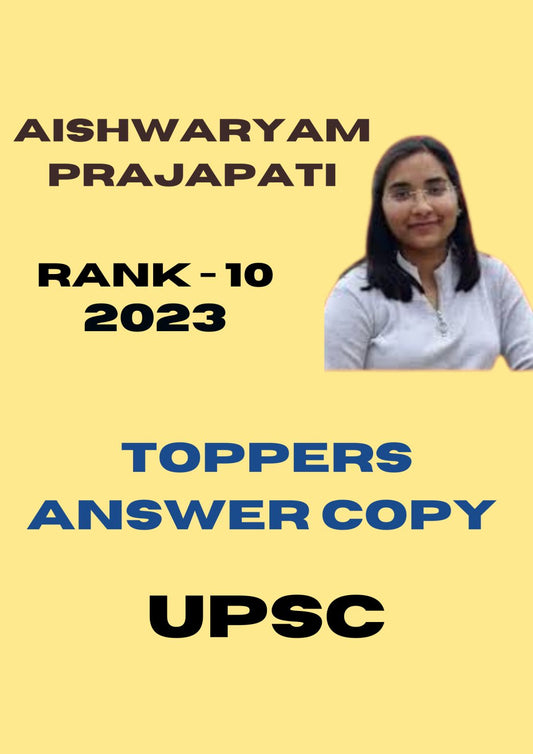 UPSC Toppers' Answer Copies Rank-10 Aishwaryam Prajapati English